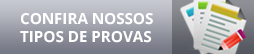 Conheça nossos tipos de provas